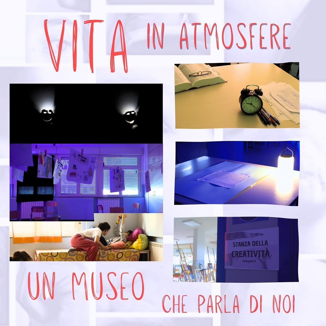 Collage di fotografie dell'evento «Vita in atmosfere, un Museo che parla di noi»: stanze buie e luminose, la stanza della creatività, una lampada e una sveglia sui banchi